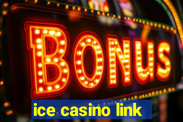 ice casino link